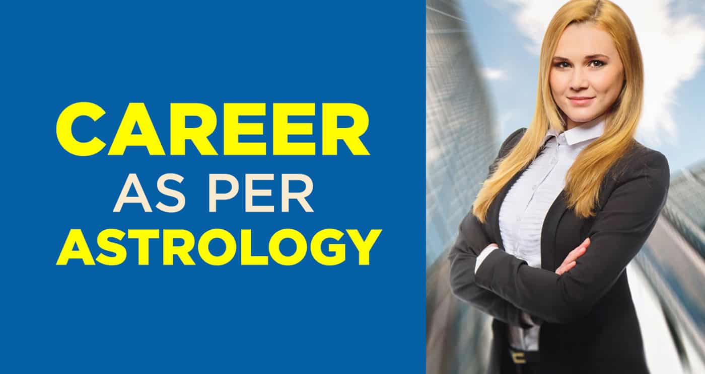 How to See Career as per Vedic Astrology
